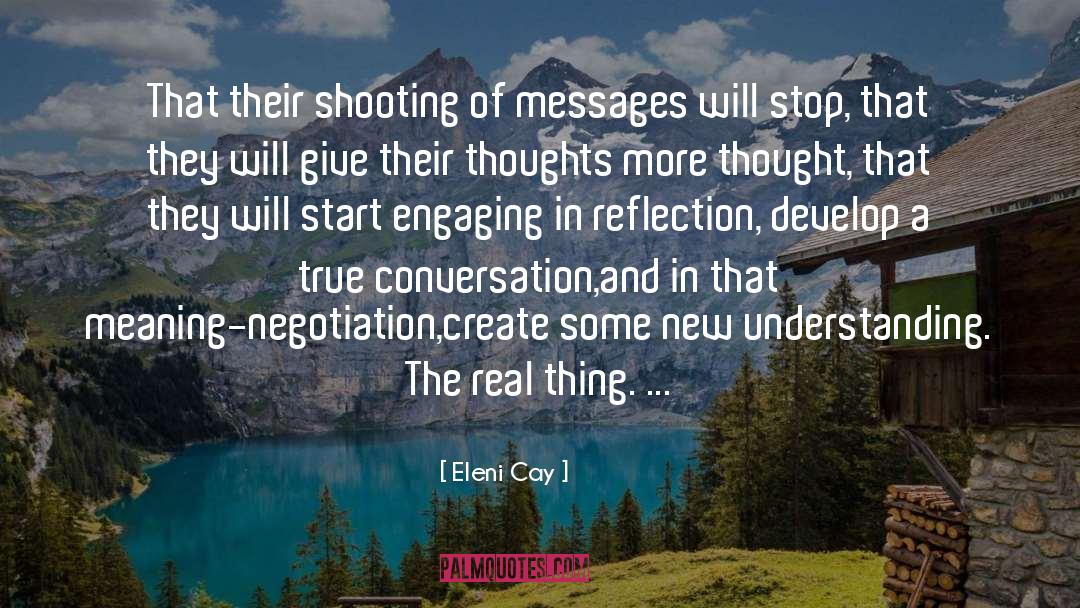 New Understanding quotes by Eleni Cay