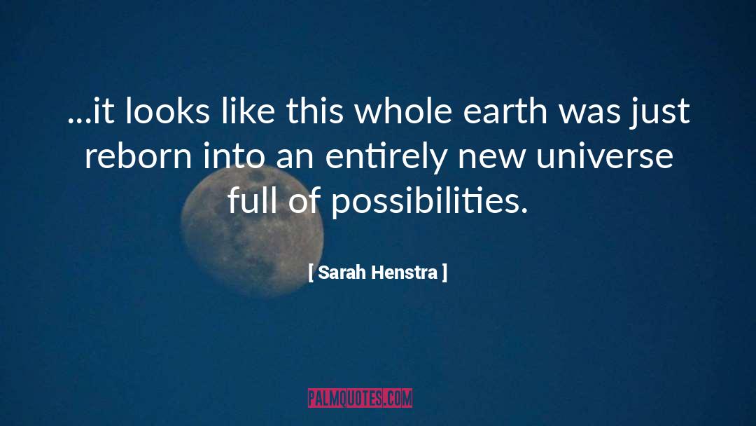 New Universe quotes by Sarah Henstra