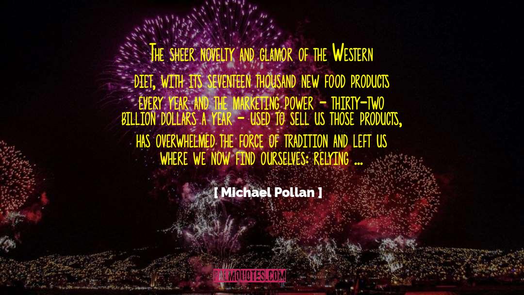 New Us Citizen quotes by Michael Pollan