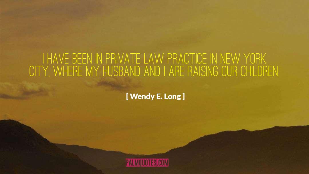 New Venture quotes by Wendy E. Long