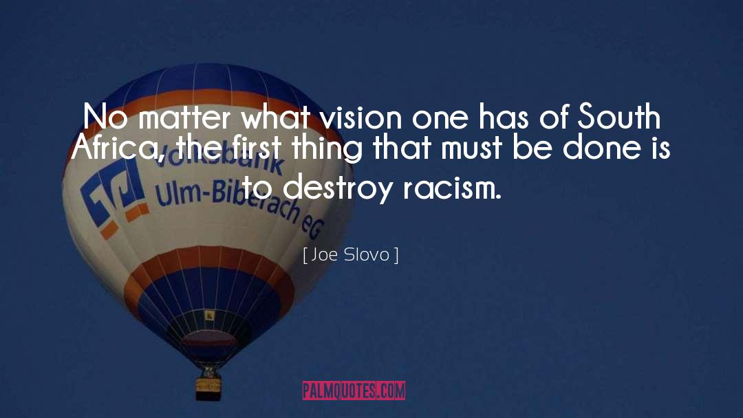 New Vision quotes by Joe Slovo