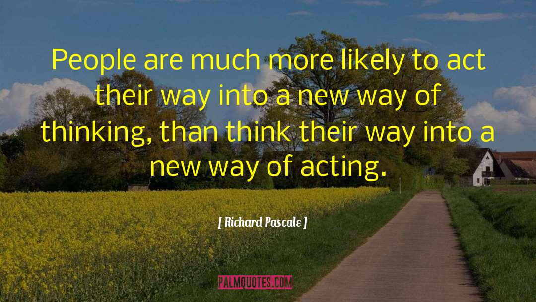 New Way Of Thinking quotes by Richard Pascale