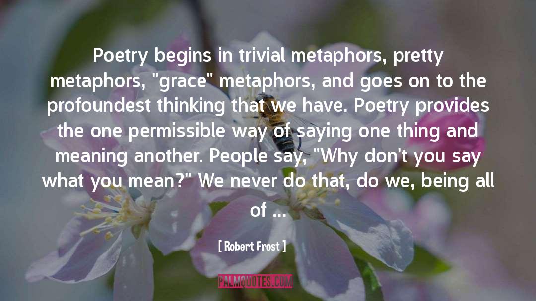 New Way Of Thinking quotes by Robert Frost