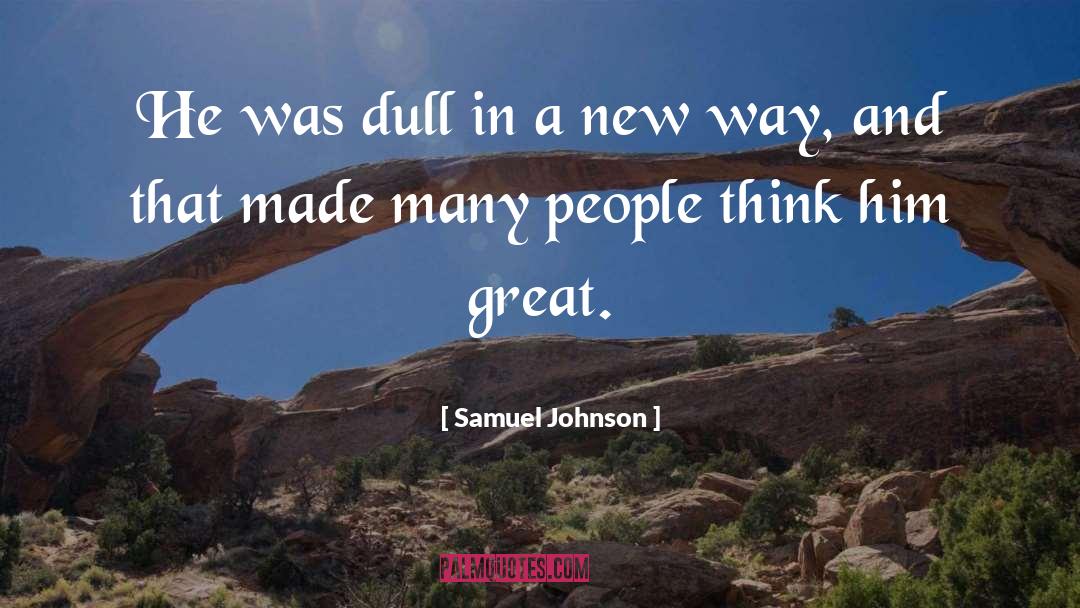 New Way quotes by Samuel Johnson