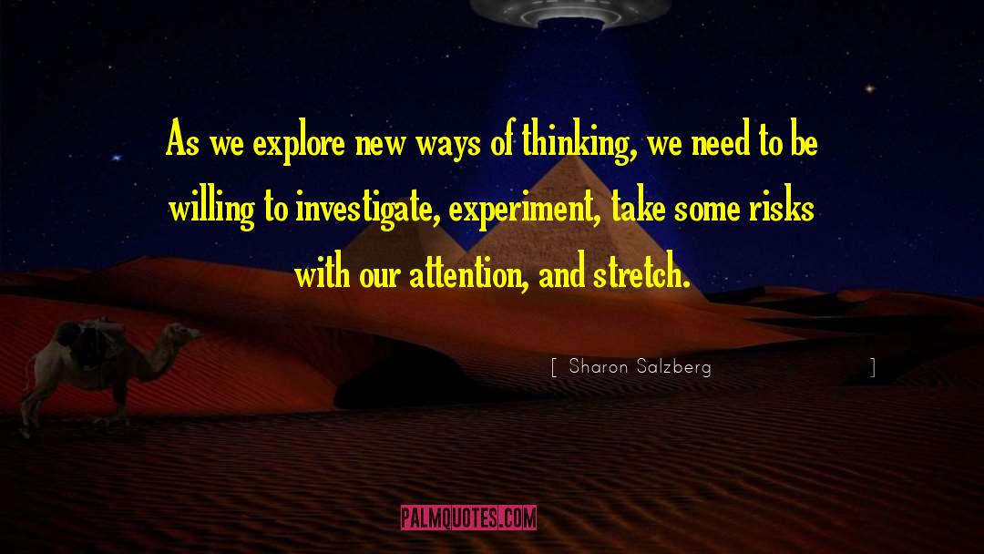 New Ways Of Thinking quotes by Sharon Salzberg