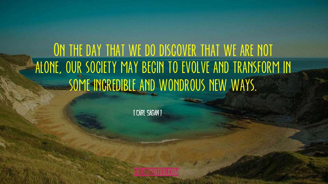 New Ways quotes by Carl Sagan