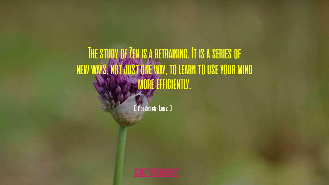 New Ways quotes by Frederick Lenz