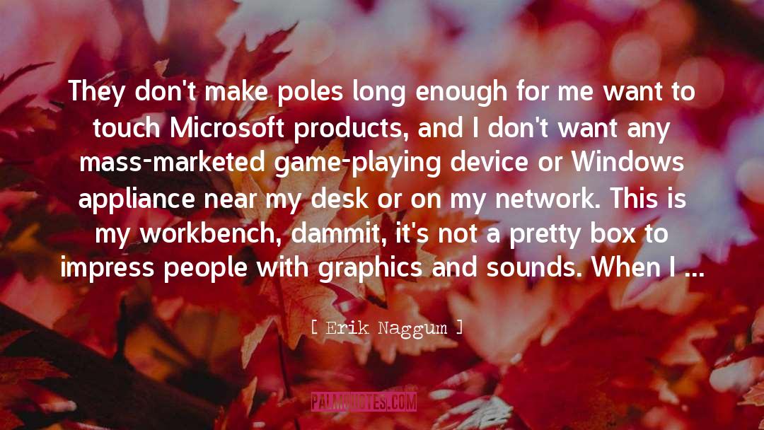 New Work quotes by Erik Naggum