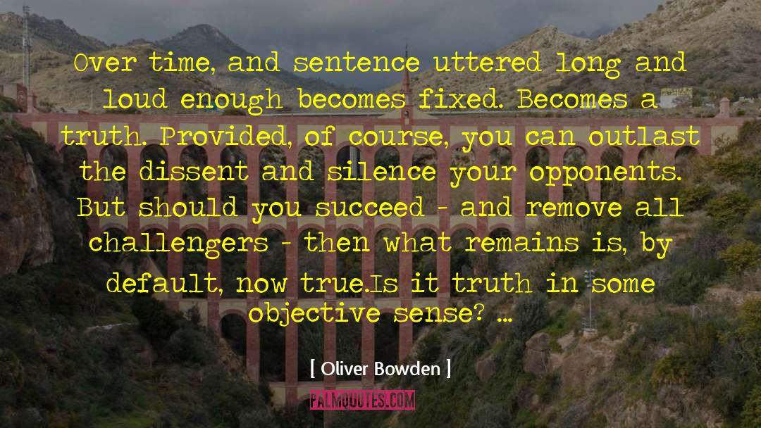 New World Order quotes by Oliver Bowden