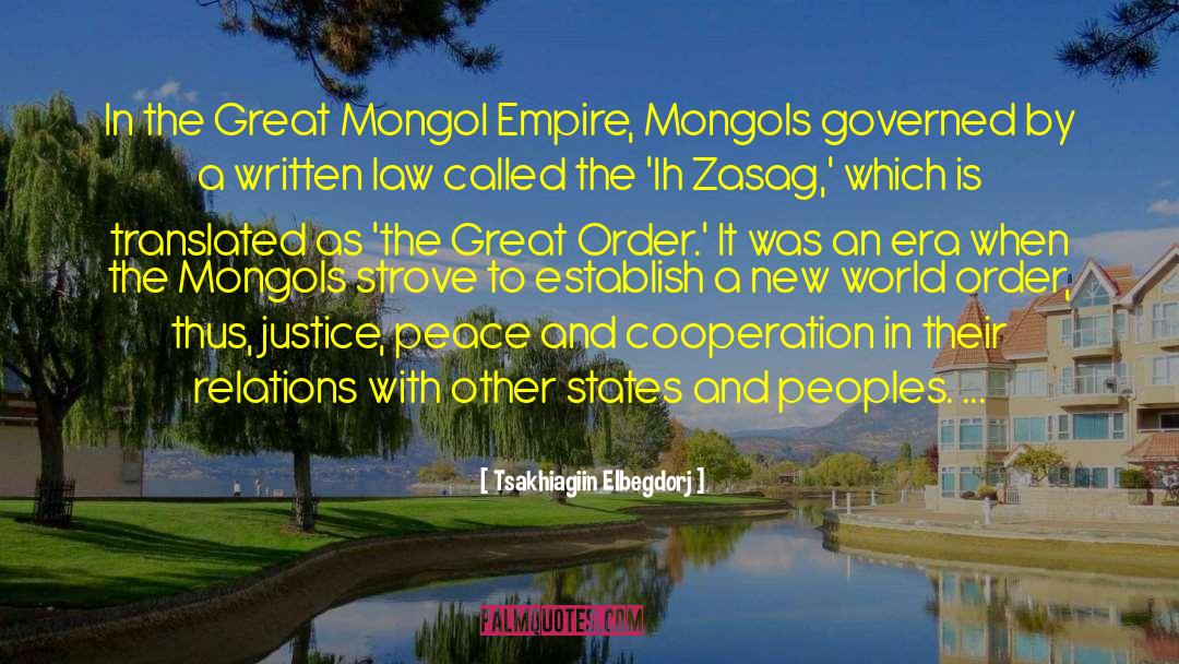 New World Order quotes by Tsakhiagiin Elbegdorj