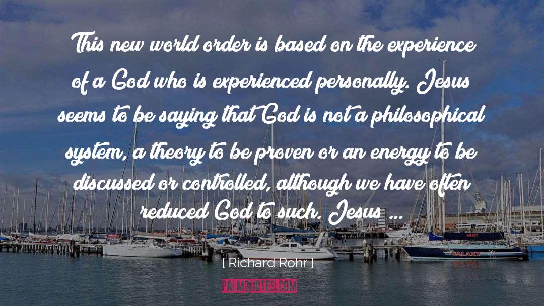 New World Order quotes by Richard Rohr
