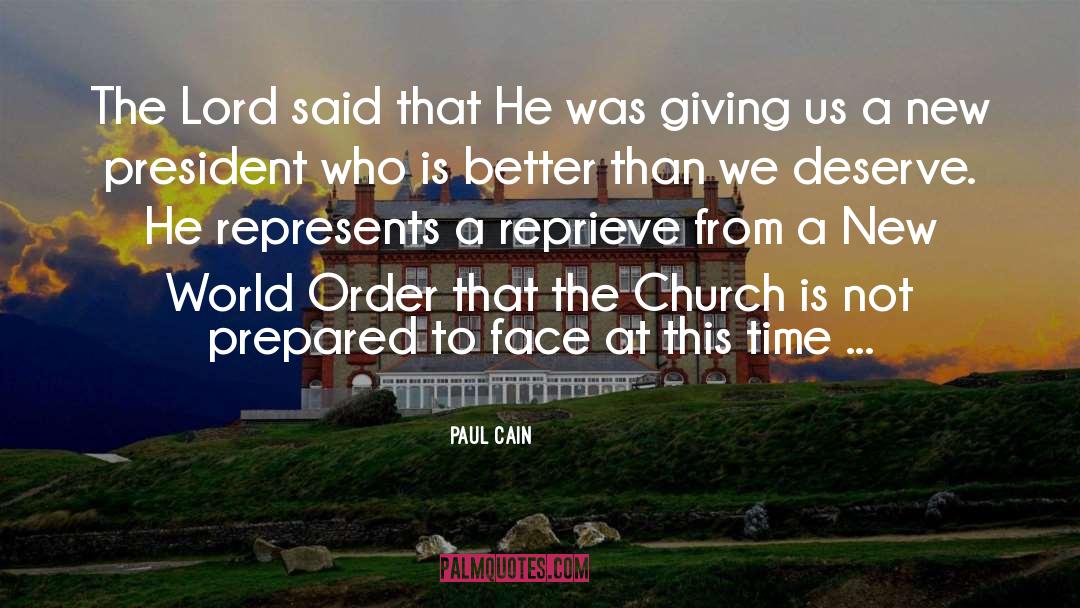 New World Order quotes by Paul Cain