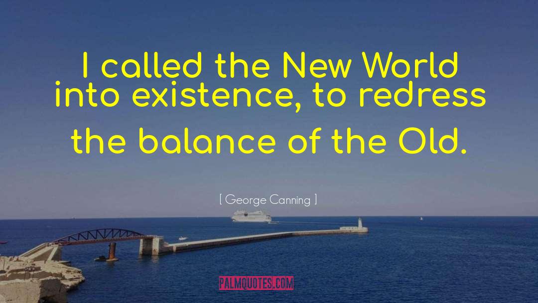 New World Rising quotes by George Canning