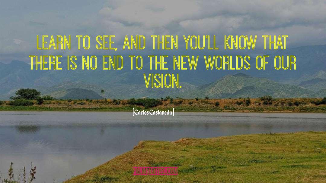 New Worlds quotes by Carlos Castaneda