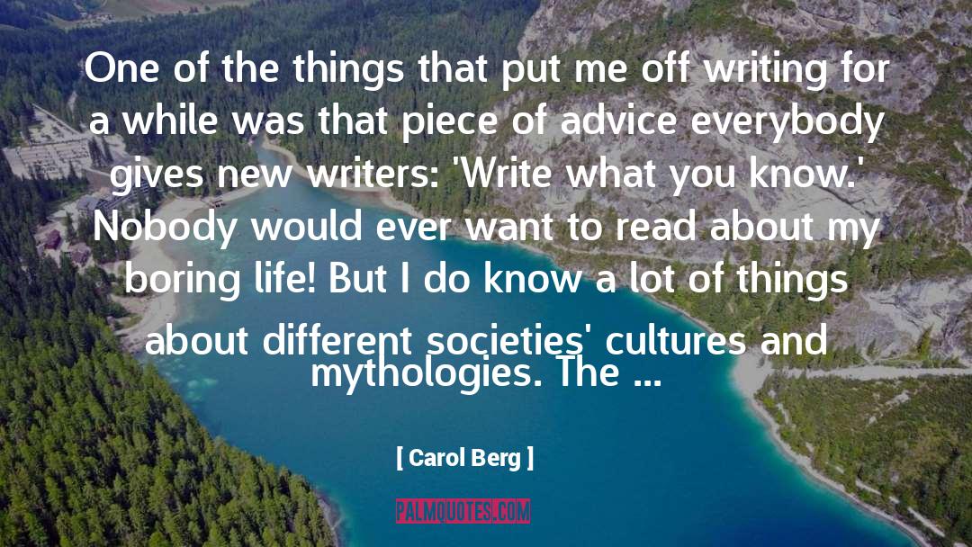 New Writers quotes by Carol Berg