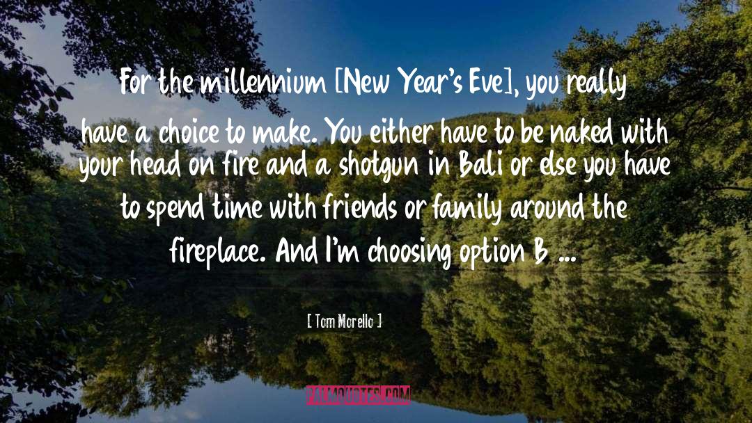 New Year 27s Eve quotes by Tom Morello
