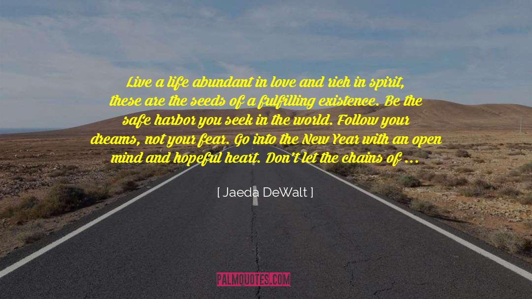 New Year Heart Touching quotes by Jaeda DeWalt