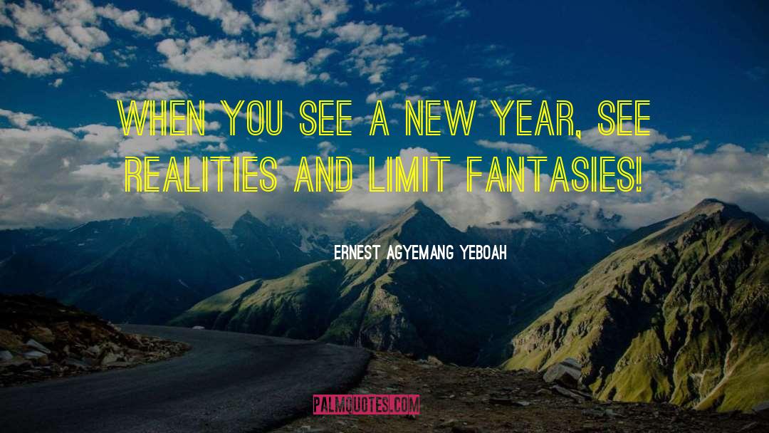 New Year Resolutions quotes by Ernest Agyemang Yeboah