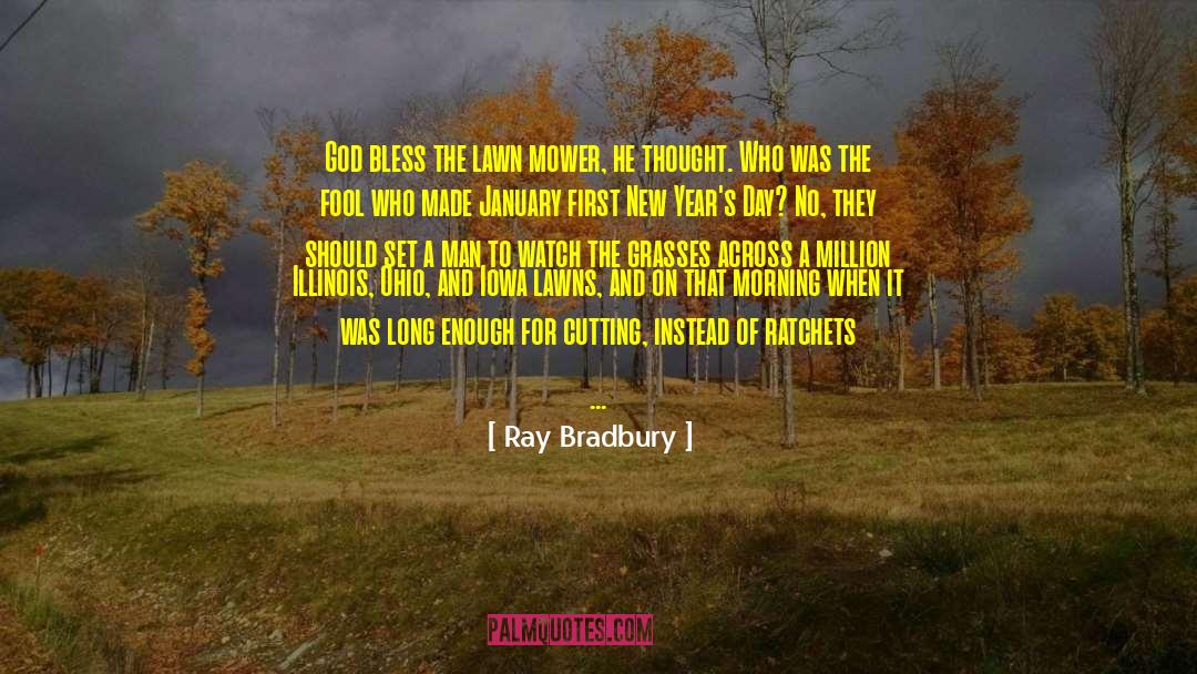 New Year S Day quotes by Ray Bradbury