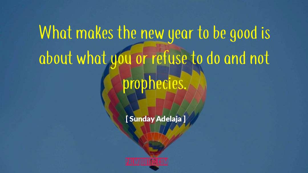 New Year S quotes by Sunday Adelaja