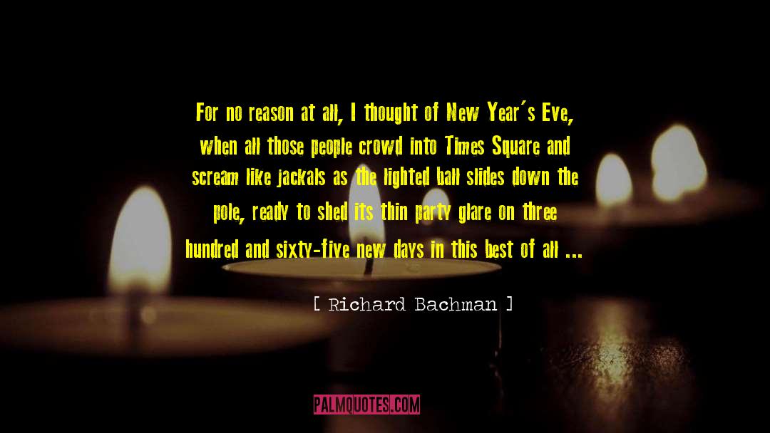 New Years Eve Song quotes by Richard Bachman