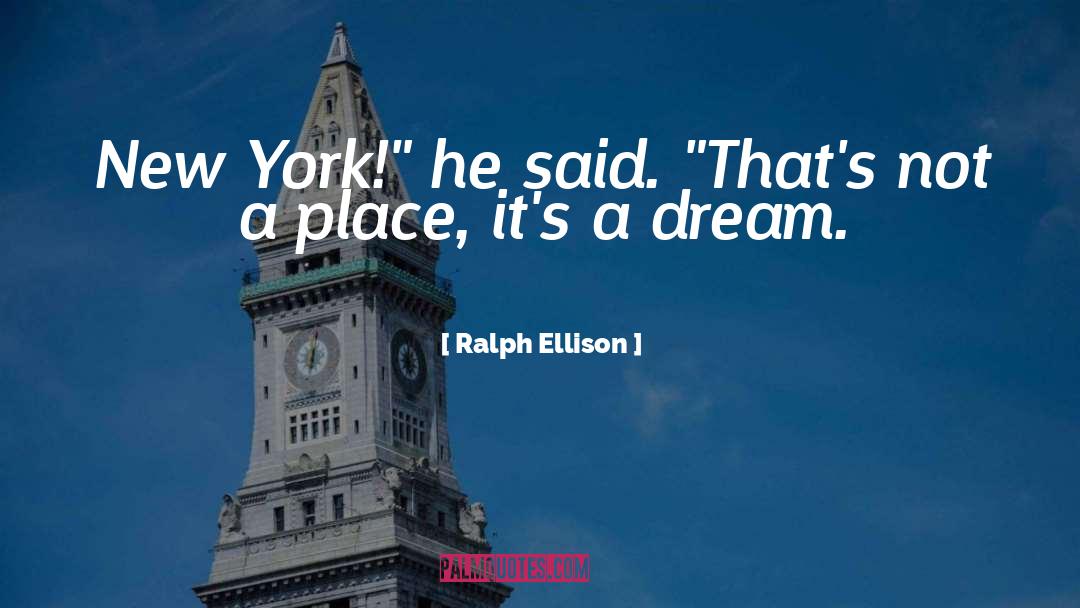 New York City quotes by Ralph Ellison
