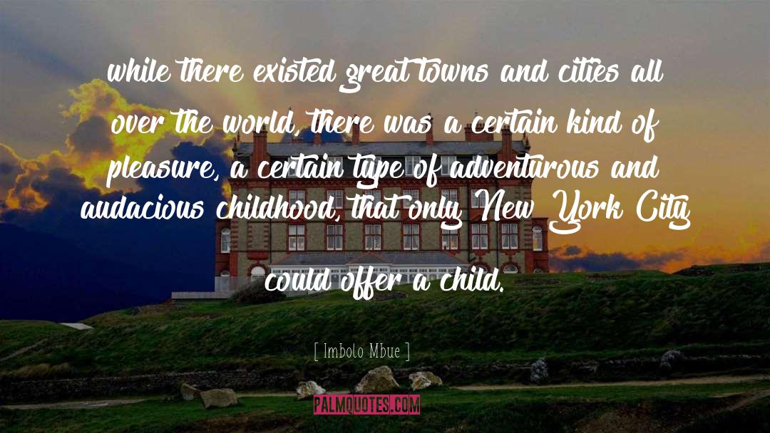 New York City quotes by Imbolo Mbue