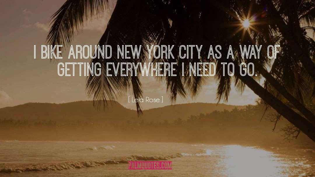 New York City quotes by Lela Rose