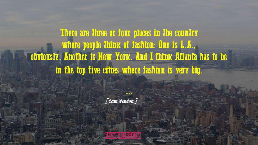 New York Fashion Week quotes by Cam Newton