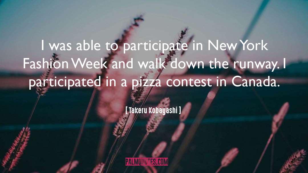 New York Fashion Week quotes by Takeru Kobayashi