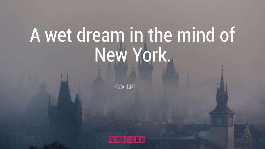 New York Kings quotes by Erica Jong