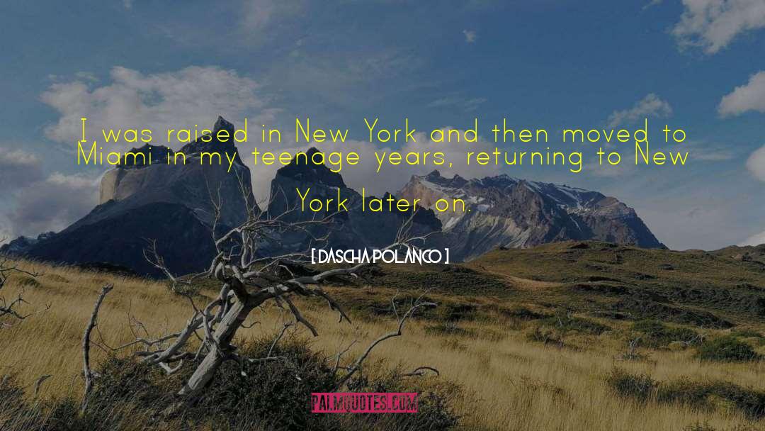 New York Moment quotes by Dascha Polanco
