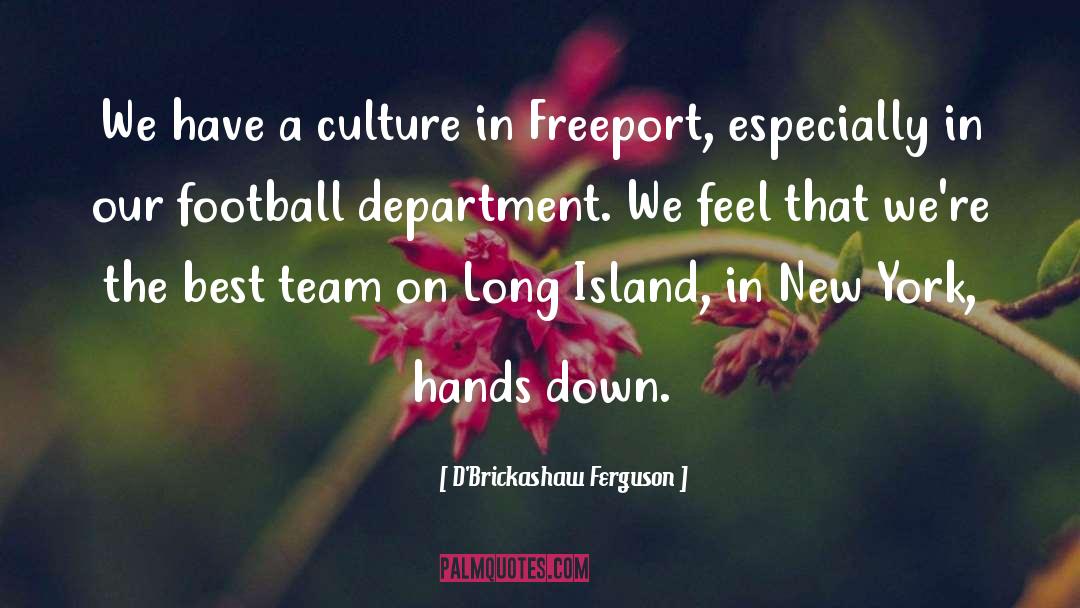 New York quotes by D'Brickashaw Ferguson