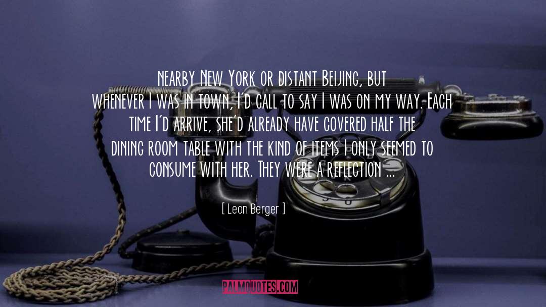 New York quotes by Leon Berger
