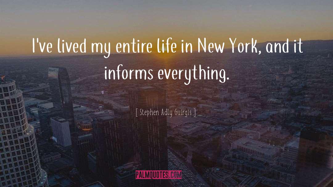New York quotes by Stephen Adly Guirgis