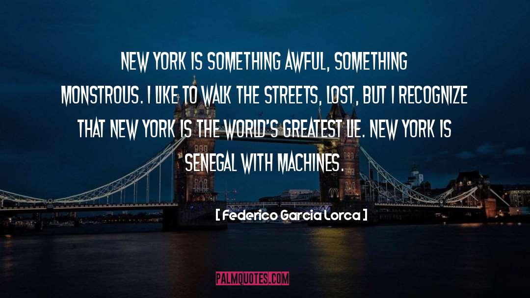 New York quotes by Federico Garcia Lorca