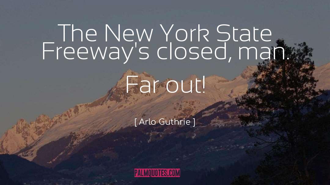 New York State quotes by Arlo Guthrie