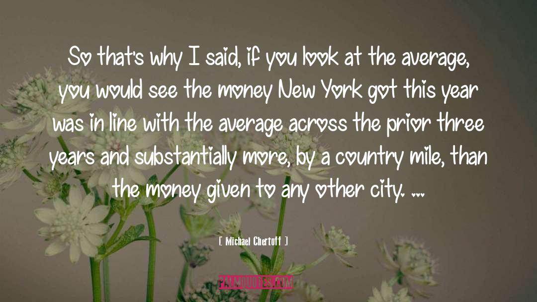 New York State quotes by Michael Chertoff