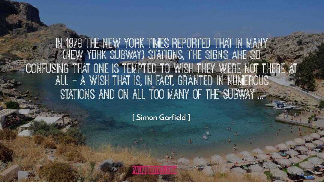 New York Times Interview quotes by Simon Garfield