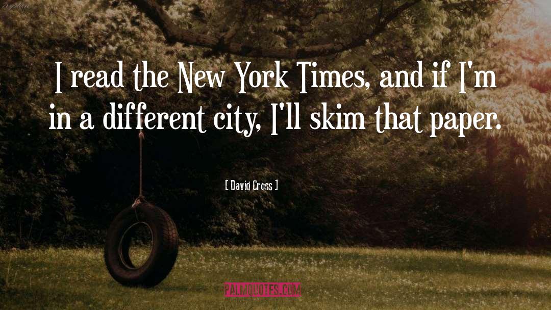 New York Times Magazine quotes by David Cross