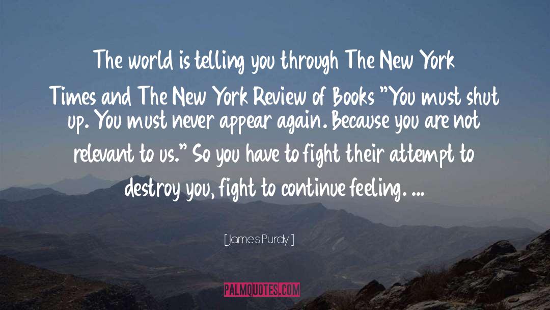 New York Times quotes by James Purdy