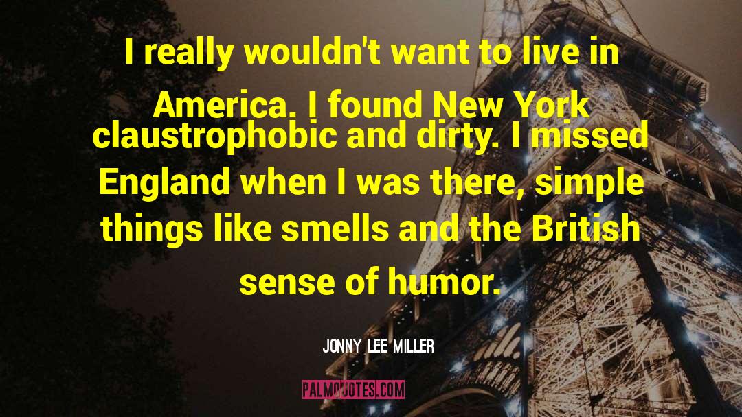 New York To Mumbai quotes by Jonny Lee Miller