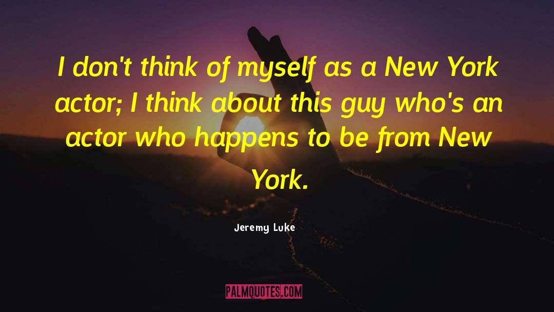New York Travel quotes by Jeremy Luke