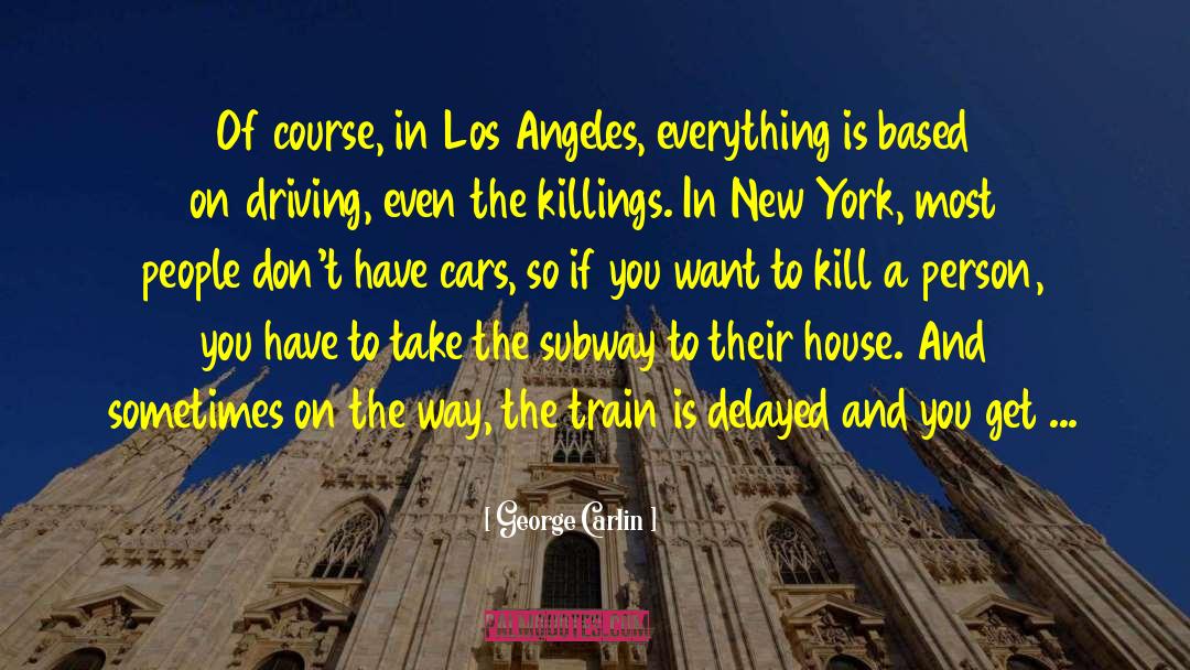 New York Trilogy quotes by George Carlin