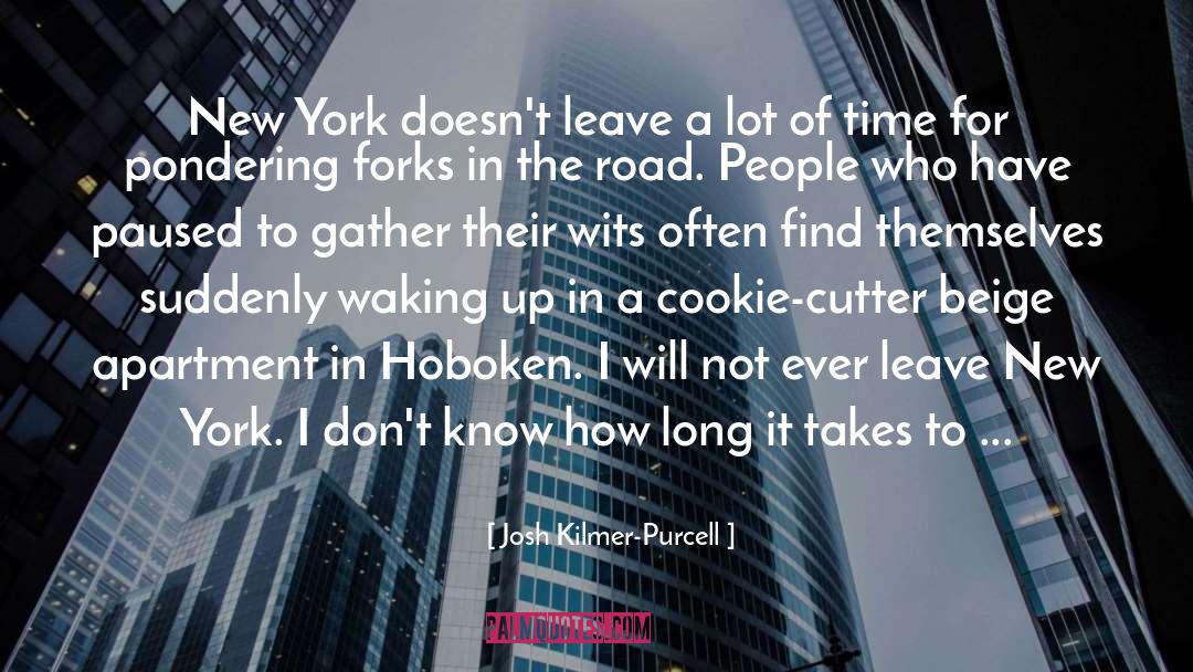 New Yorker In Tondo quotes by Josh Kilmer-Purcell