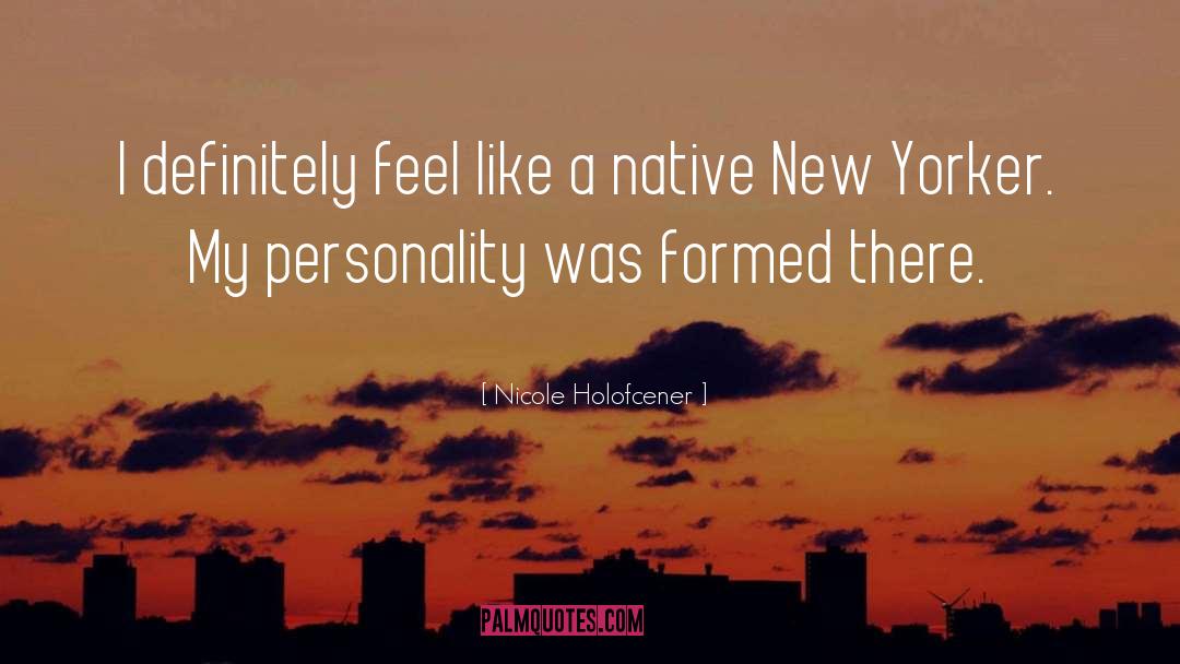 New Yorker Profiles quotes by Nicole Holofcener