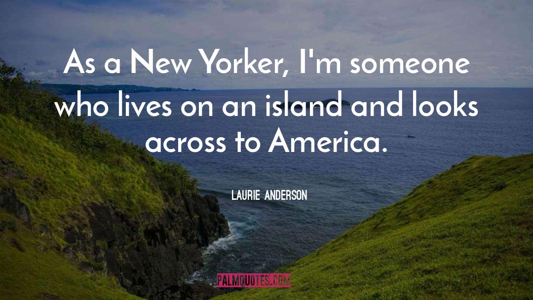 New Yorker quotes by Laurie Anderson