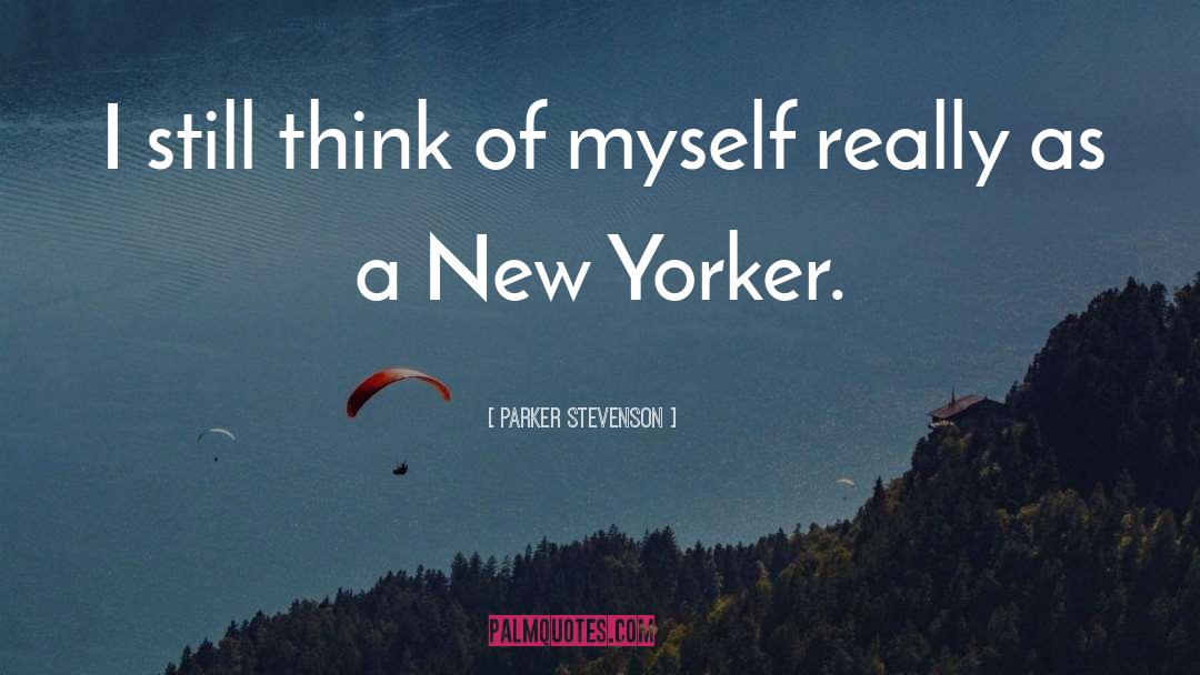 New Yorker quotes by Parker Stevenson