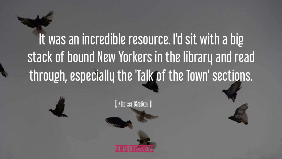 New Yorkers quotes by Michael Chabon