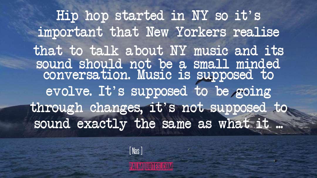 New Yorkers quotes by Nas